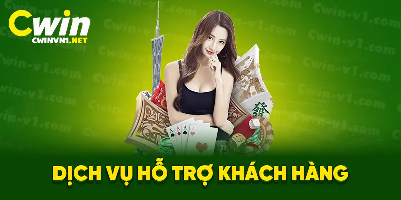 Dịch vụ hỗ trợ khách hàng