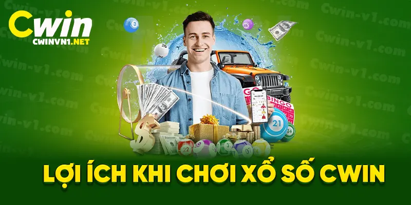 Lợi ích khi chơi xổ số cwin