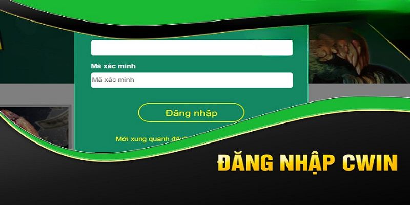 Hướng dẫn cách đăng nhập Cwin đơn giản