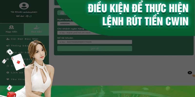 Những lưu ý cần nhớ khi thực hiện rút tiền cwin